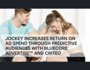 Jockey Increases Return on Ad Spend Through Predictive Audiences with Bluecore Advertise™ and Criteo