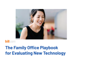 The Family Office Playbook for Evaluating New Technology