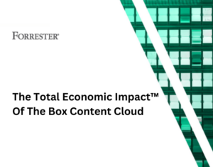 The Total Economic Impact™ Of The Box Content Cloud