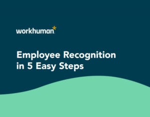 Employee Recognition in 5 Easy Steps