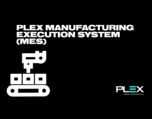 PLEX MANUFACTURING EXECUTION SYSTEM (MES) (DE)