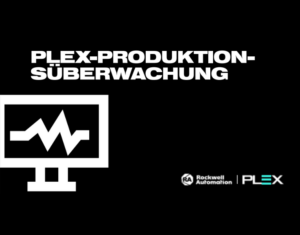 PLEX-PRODUKTIONSÜBERWACHUNG (DE)