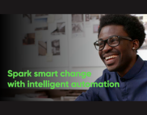 Spark smart change with intelligent automation