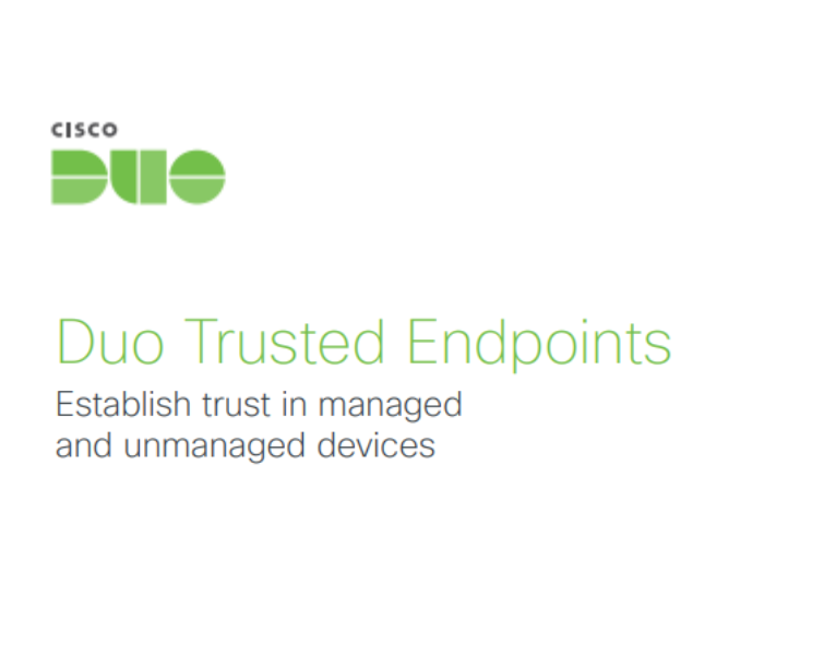 Duo-Trusted-Endpoints-Establish-trust-in-managed-and-unmanaged-devices (1)