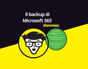 Il backup di Microsoft 365® For Dummies®, edizione speciale compatta Veeam