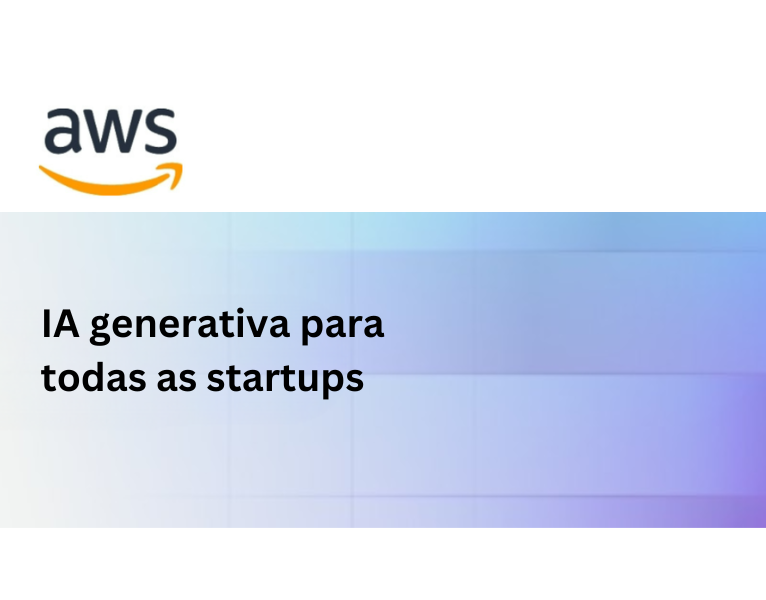 IA generativa para startups - PT