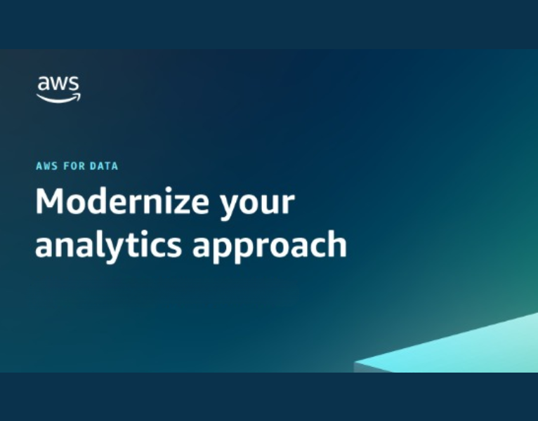 AWS FOR DATA Modernize your analytics approach
