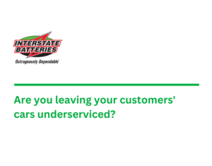 Are you leaving your customers' cars underserviced