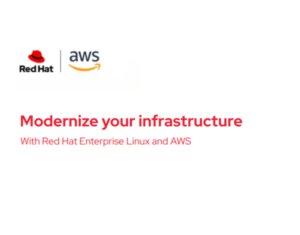 Modernize your IT infrastructure with Red Hat and AWS (2)