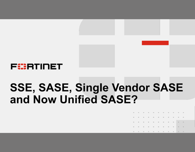 SSE, SASE, Single-Vendor SASE, and now Unified SASE