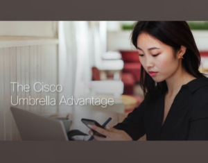 The-Cisco-Umbrella-Advantage (1)