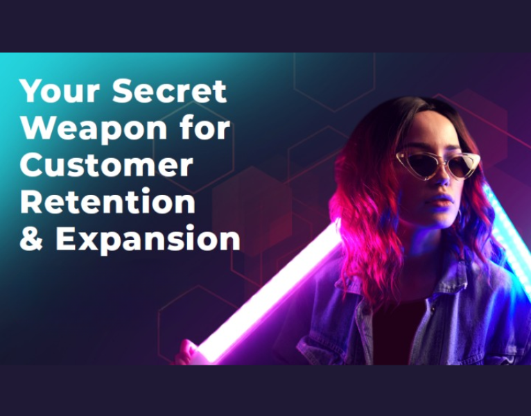 Your Secret Weapon for Customer Retention & Expansion