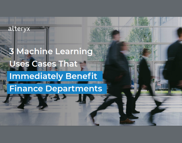 3-Machine-Learning-Uses-Cases-That-Immediately-Benefit-Finance-Departments