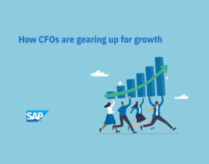 How CFOs are gearing up for growth