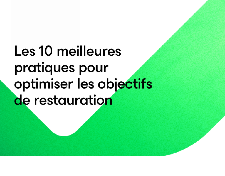 10 meilleures pratiques pour améliorer les objectifs de restauration