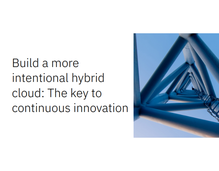 Build-a-more-intentional-hybrid-cloud-The-key-to-continuous-innovation