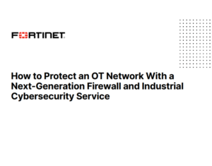 How-to-Protect-an-OT-Network-With-a-Next-Generation-Firewall-and-Industrial-Cybersecurity-Service-1