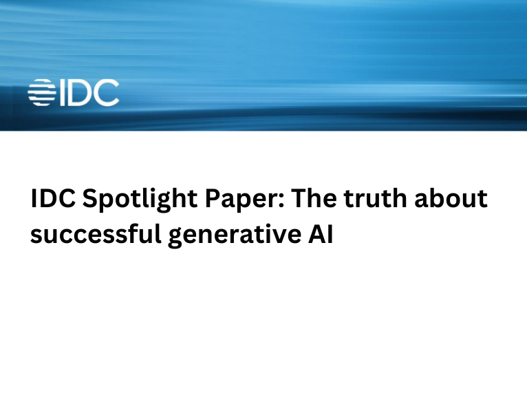 IDC-Spotlight-Paper-The-truth-about-successful-generative-AI (1)