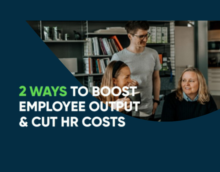 2 ways to boost employee productivity & cut HR costs