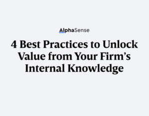 4 Best Practices to Unlock Value from your Firm’s Internal Knowledge