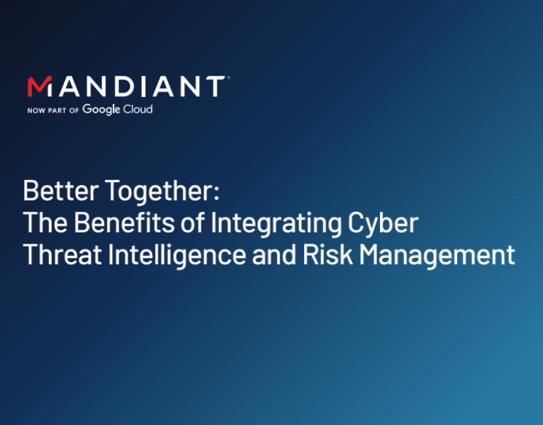 Better-Together-The-Benefits-of-Integrating-Cyber-Threat-Intelligence-and-Risk-Management (1)