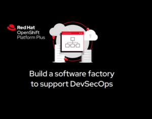 Build a software factory to support DevSecOps