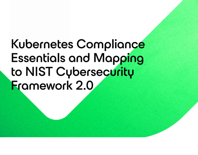 Kubernetes Compliance Essentials and Mapping to NIST Cybersecurity Framework 2