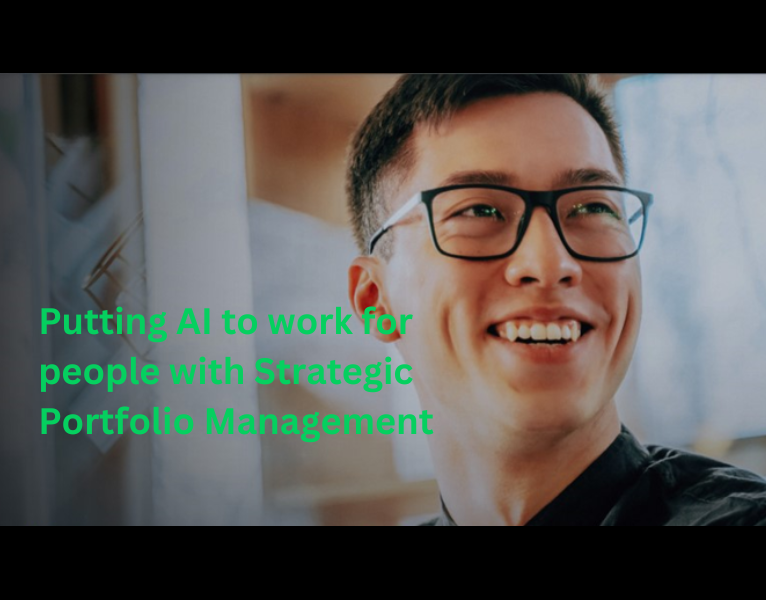 Putting AI to work for people with Strategic Portfolio Management