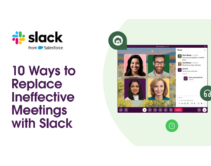 10-Ways-to-Replace-Ineffective-Meetings-with-Slack