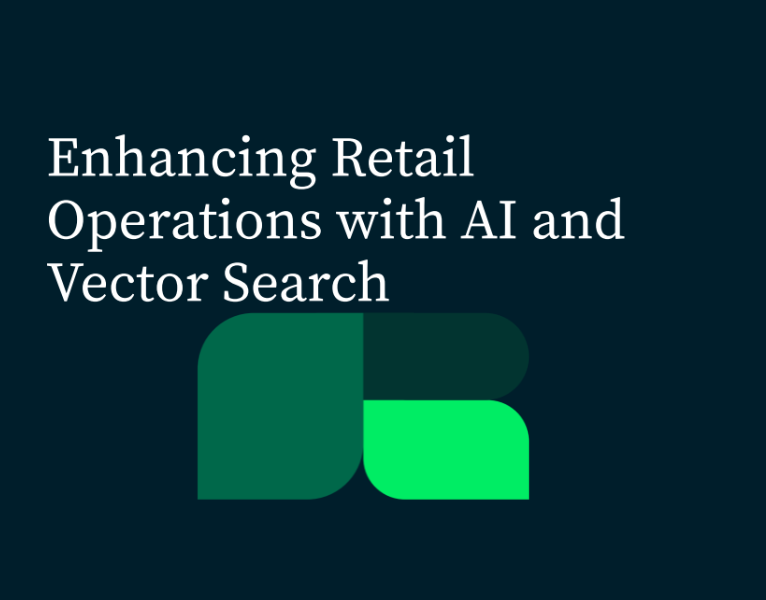 Enhancing Retail Operations with AI and Vector Search The Business Case for Adoption