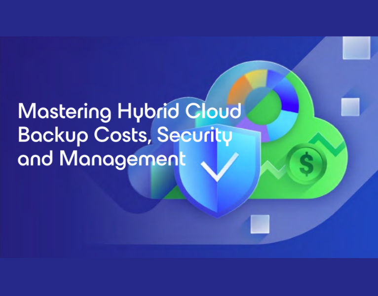 Mastering-Hybrid-Cloud-Backup-Costs-Security-and-Management-E-Book