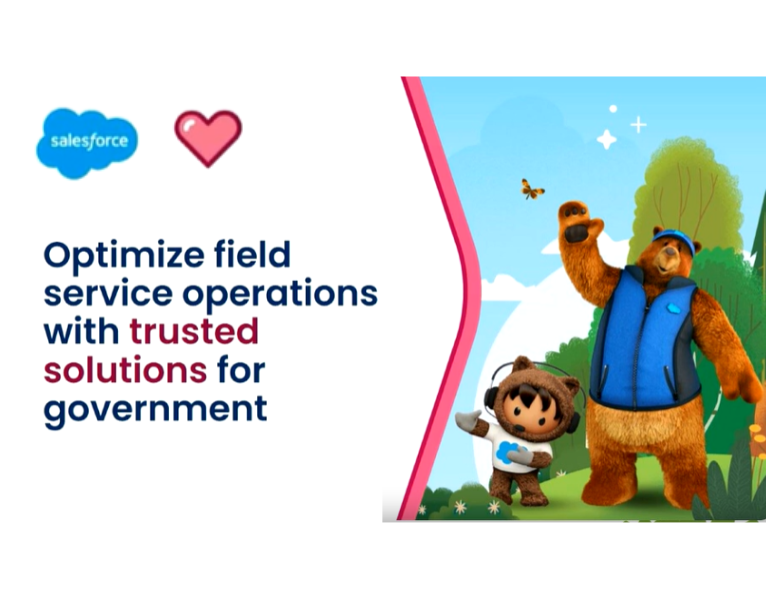 Optimize Field Service Operations with Trusted Solutions for Government