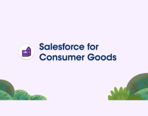 Salesforce for Consumer Goods Demo