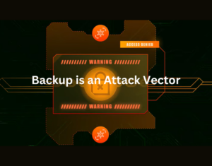 Backup is an attack vector