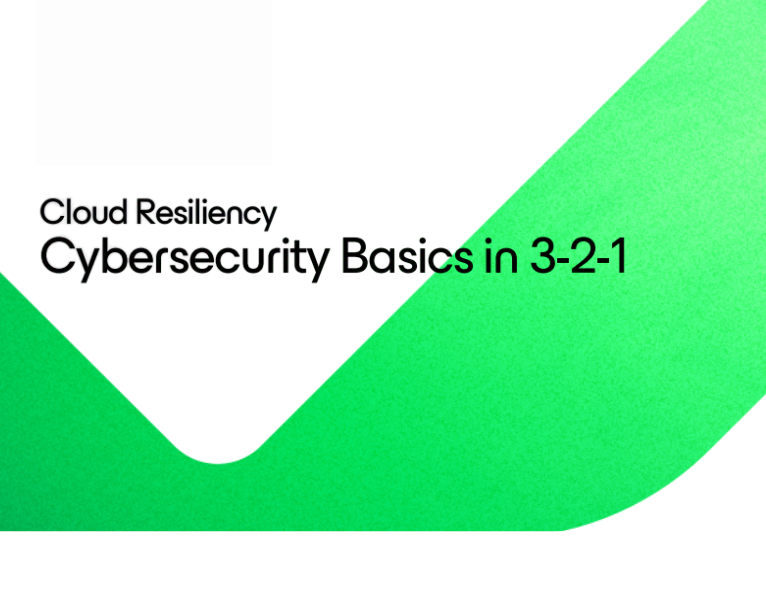 Cloud Resiliency Demo Cybersecurity basics in 3-2-1 Webinar