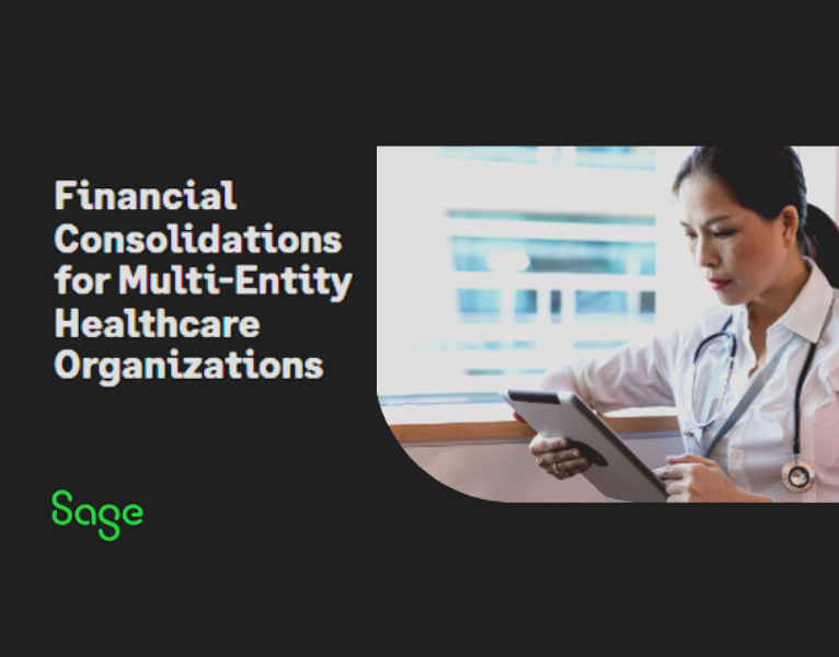 Financial Consolidations for Multi-Entity Healthcare Organizations