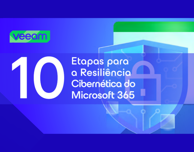 10 Etapas para a Resiliência Cibernética no Microsoft 365