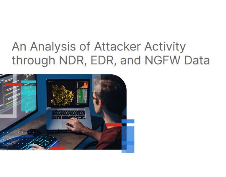 An Analysis of Attacker Activity Through NDR, EDR, and NGFW Data