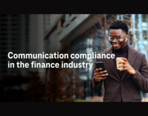 Communication-Compliance-in-the-Finance-Industry