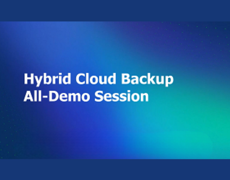 Hybrid-Cloud-Backup-All‑Demo-Session