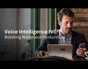 Voice Intelligence Boosting Workplace Productivity