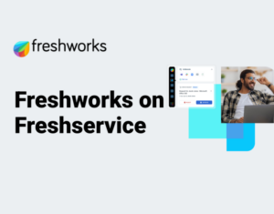 Freshworks on Freshservice