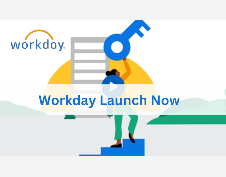 Workday Launch Now