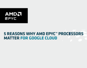 5-reasons-AMD-Google-Cloud