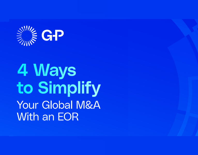 4 Ways to Simplify Your Global M&A With an EOR