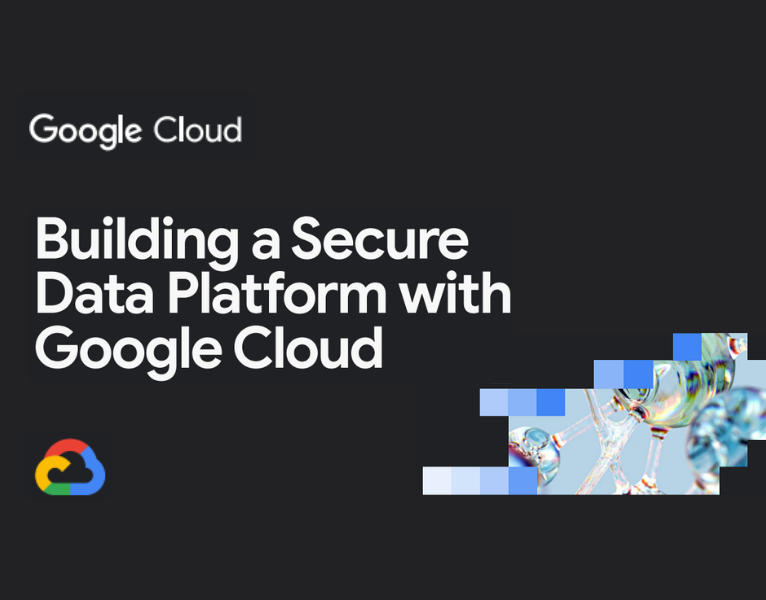 Build a secure data and AI platform with Google Cloud