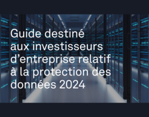 Guide-destine-aux-investisseurs-dentreprise-relatif-a-la-protection-des-donnees-2024-1