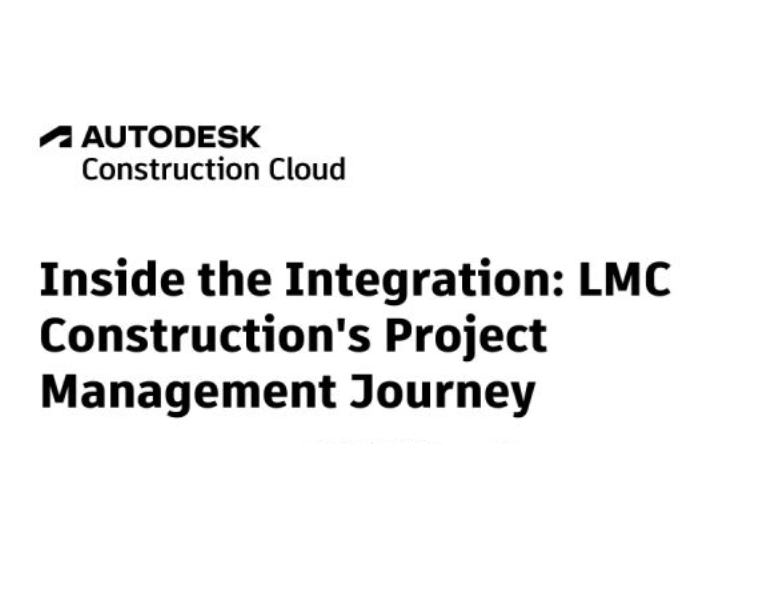 Inside the Integration LMC Construction's Project Management Journey