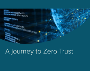A journey to Zero Trust