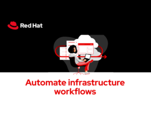 Automate infrastructure workflows